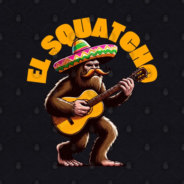 El Squatcho Bigfoot Sasquatch Funny Cinco De Mayo Party by Illustradise